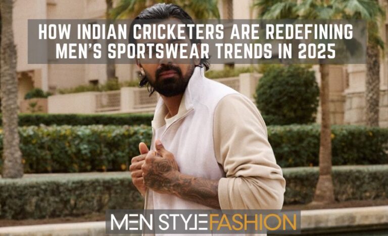 How Indian Cricketers Are Redefining Men’s Sportswear Trends in 2025